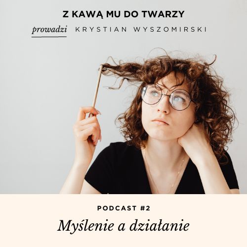 Read more about the article #2 – Błędy myślowe