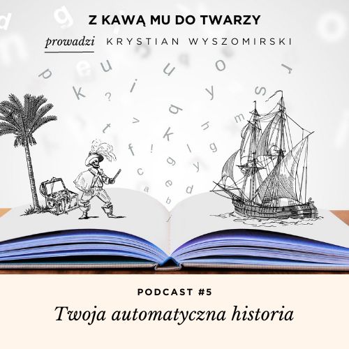Read more about the article #5 – Twoja automatyczna historia, czyli krytyka siebie
